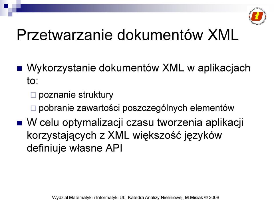 poszczególnych elementów W celu optymalizacji czasu tworzenia