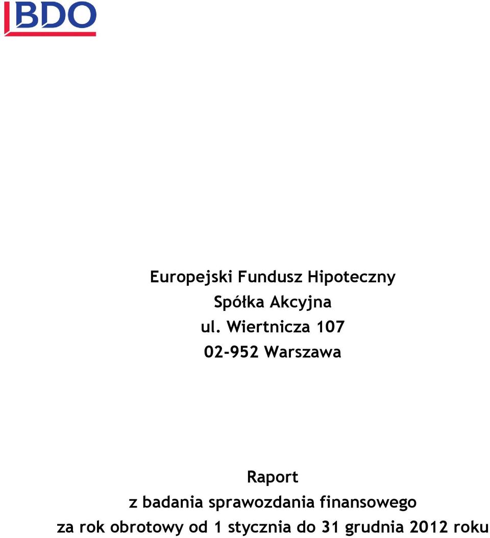 Wiertnicza 107 02-952 Warszawa