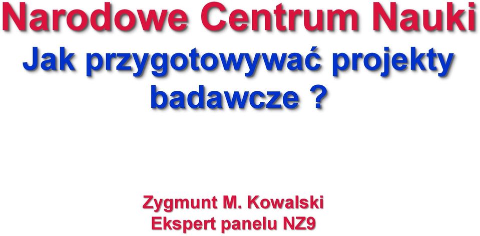 projekty badawcze?