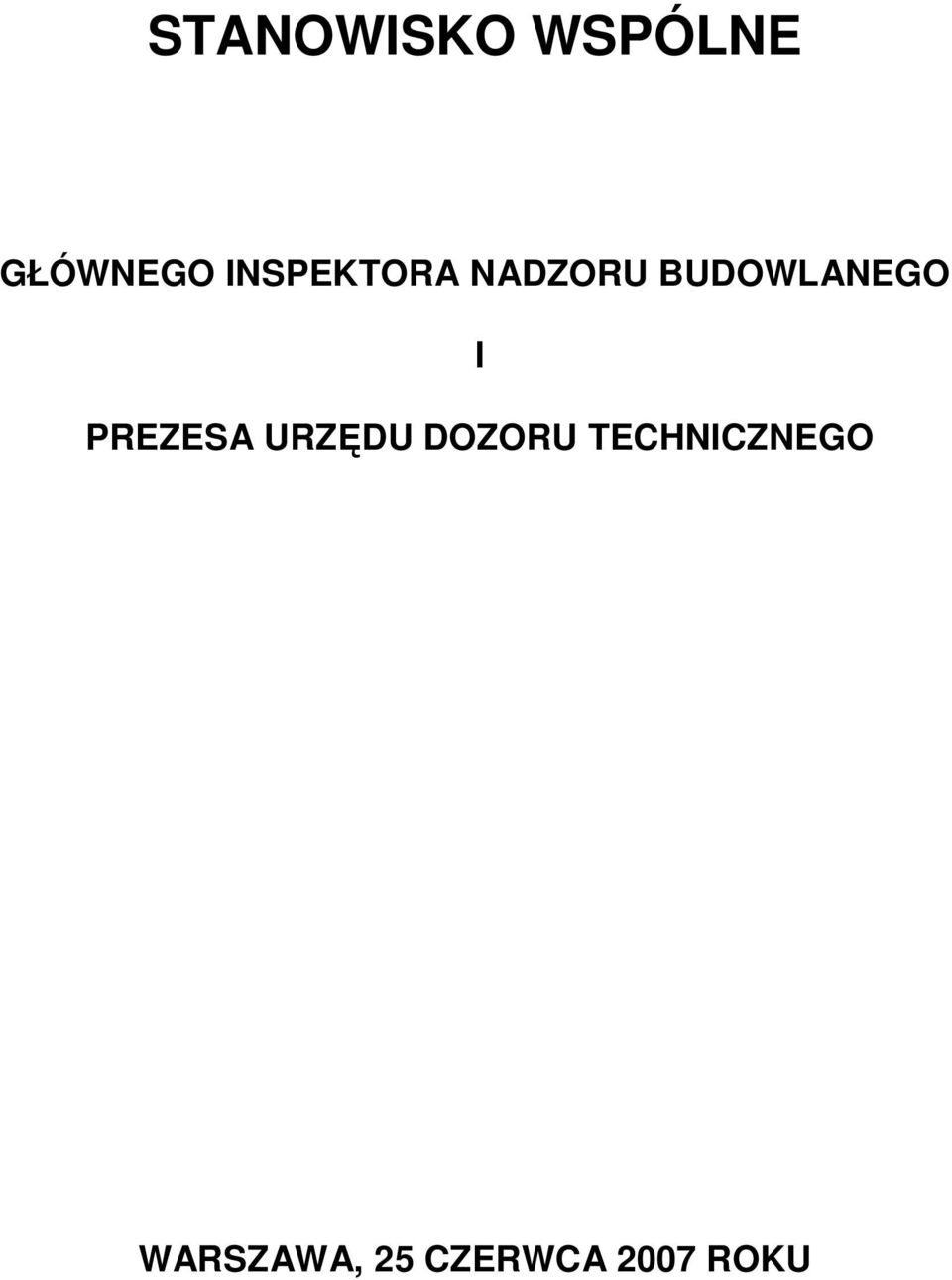 I PREZESA URZĘDU DOZORU