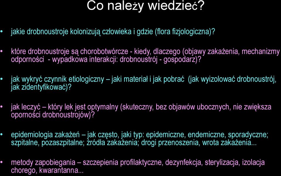 jak wykryć czynnik etiologiczny jaki materiał i jak pobrać (jak wyizolować drobnoustrój, jak zidentyfikować)?