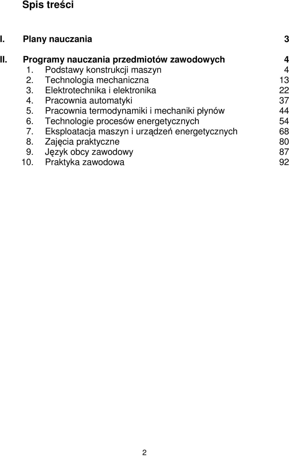 Pracownia automatyki 37 5. Pracownia termodynamiki i mechaniki płynów 44 6.