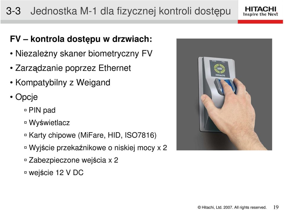 Kompatybilny z Weigand Opcje PIN pad Wyświetlacz Karty chipowe (MiFare, HID,