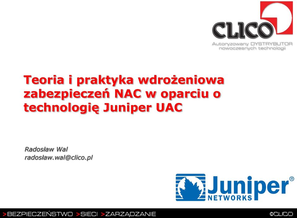 technologię Juniper UAC