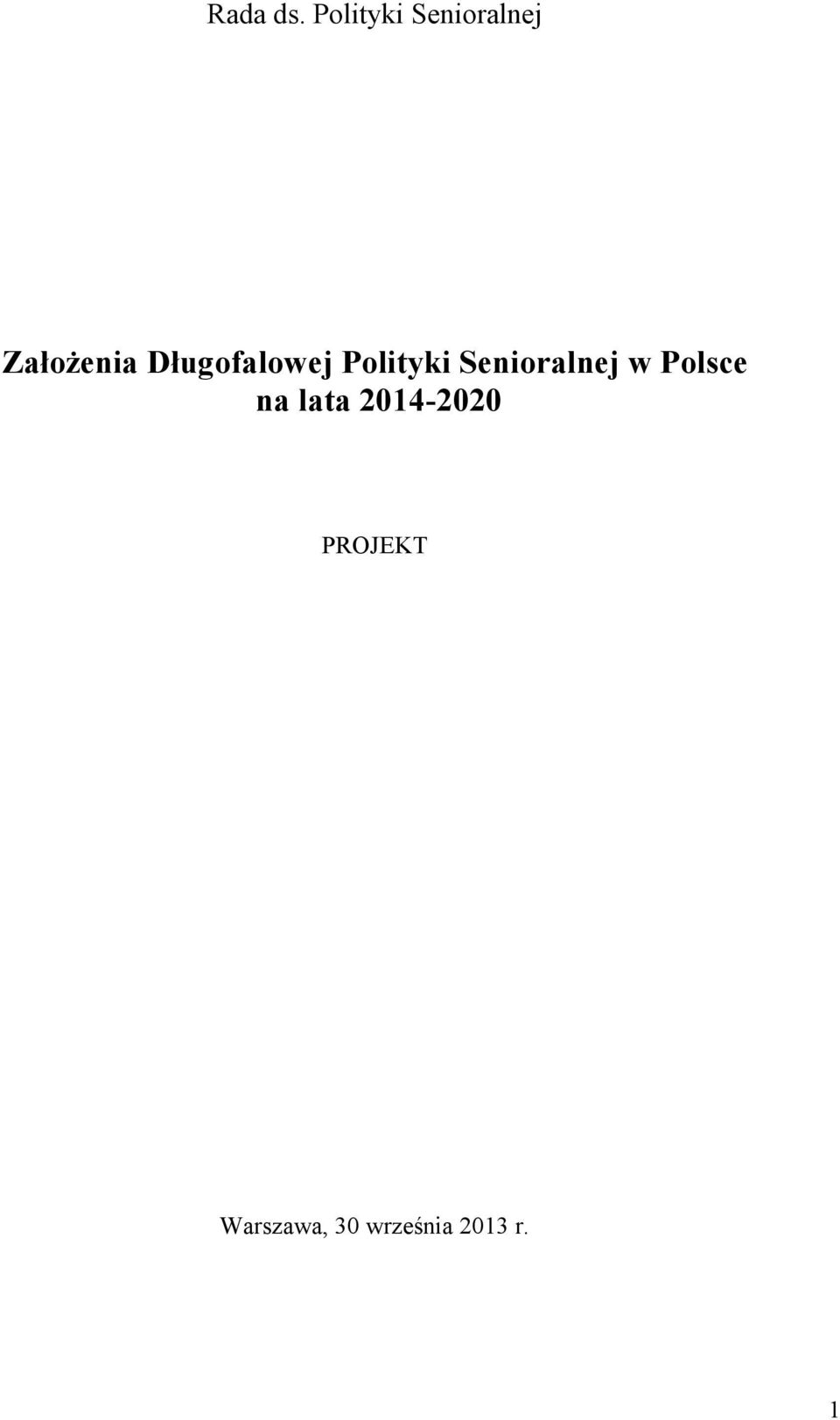 Długofalowej Polityki Senioralnej