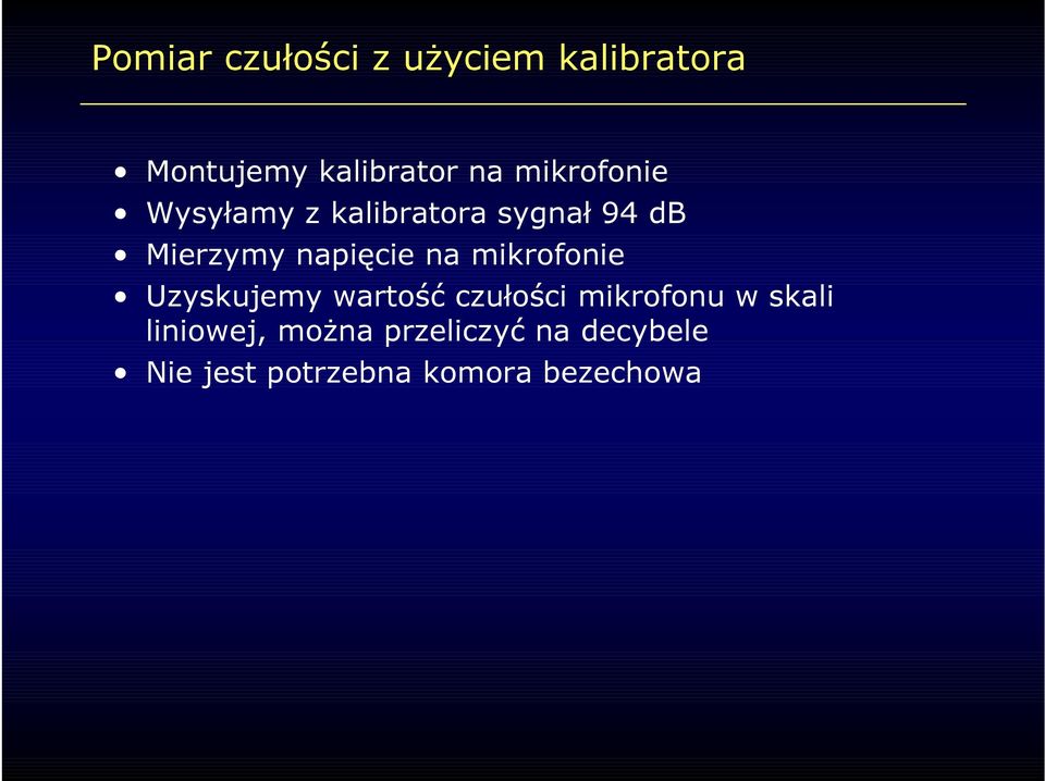 na mikrofonie Uzyskujemy wartość czułości mikrofonu w skali