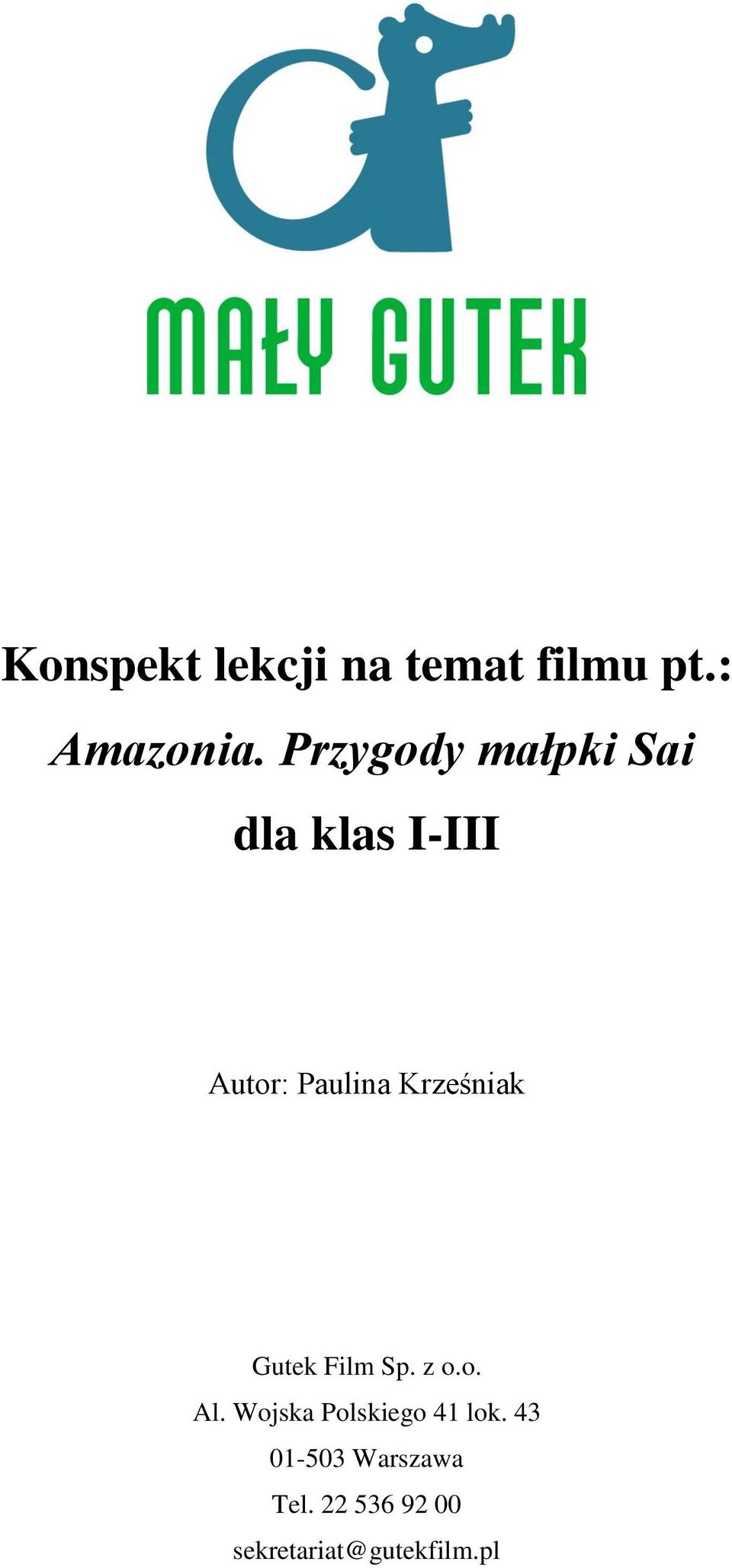 Krześniak Gutek Film Sp. z o.o. Al.