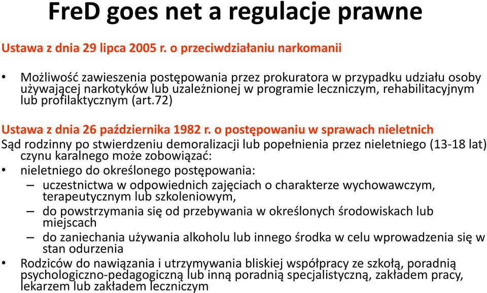 profilaktycznym (art.72) Ustawa z dnia 26 października 1982 r.