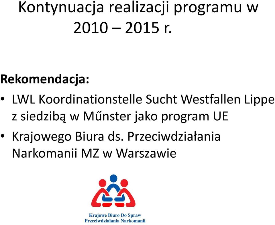 Westfallen Lippe z siedzibą w Műnster jako program