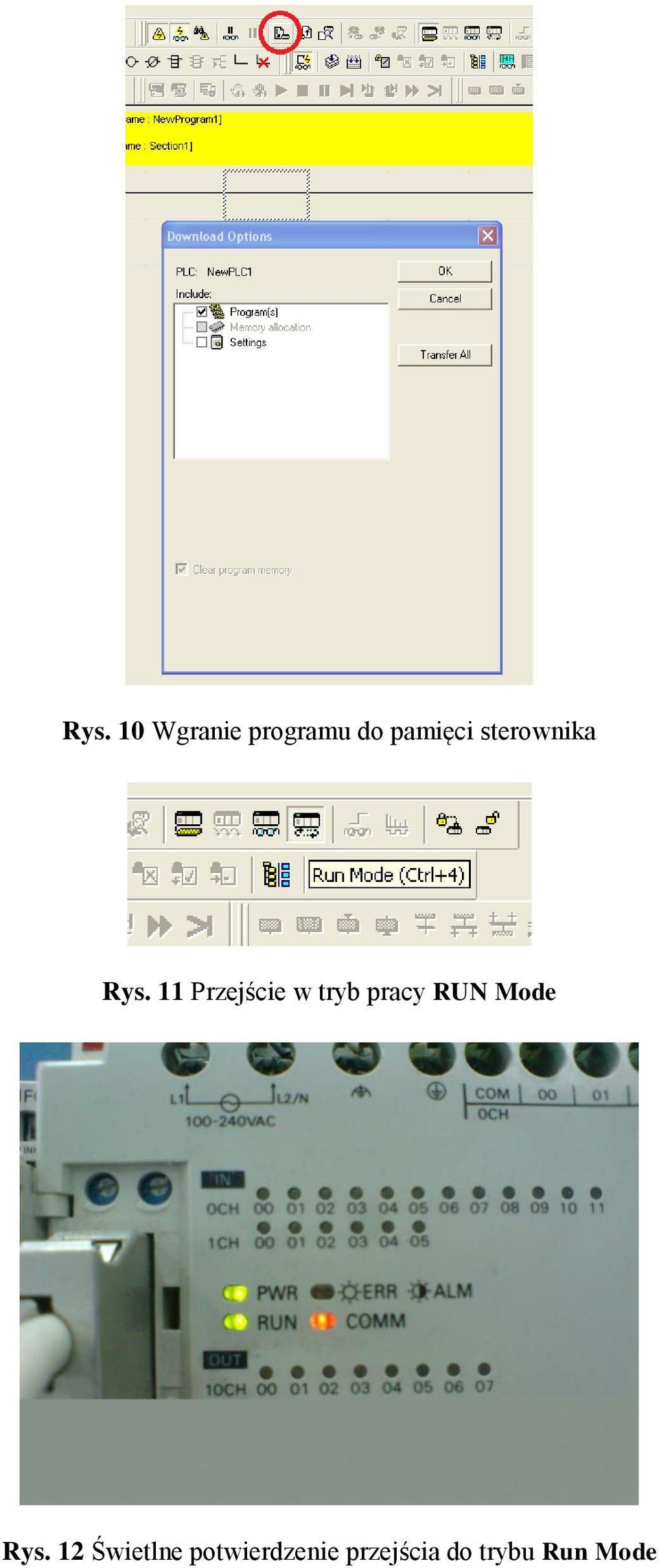11 Przejście w tryb pracy RUN Mode
