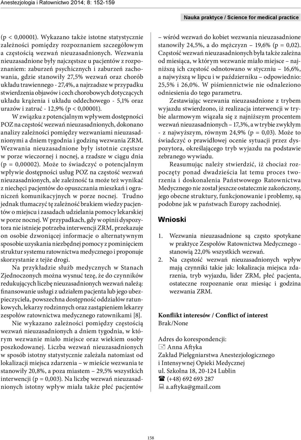 objawów i cech chorobowych dotyczących układu krążenia i układu oddechowego - 5,1% oraz urazów i zatruć - 12,9% (p < 0,00001).