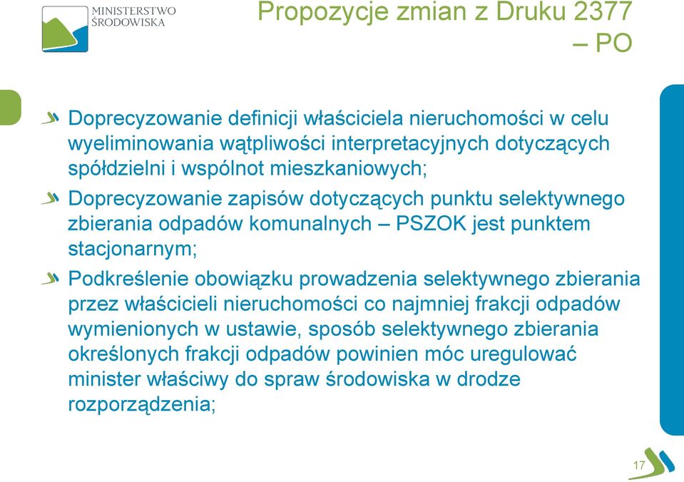 stacjonarnym; Podkreślenie obowiązku prowadzenia selektywnego zbierania przez właścicieli nieruchomości co najmniej frakcji odpadów wymienionych w