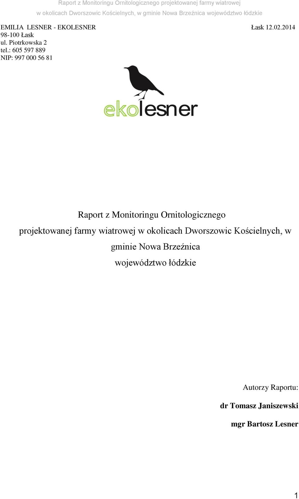 projektowanej farmy wiatrowej w okolicach Dworszowic Kościelnych, w gminie