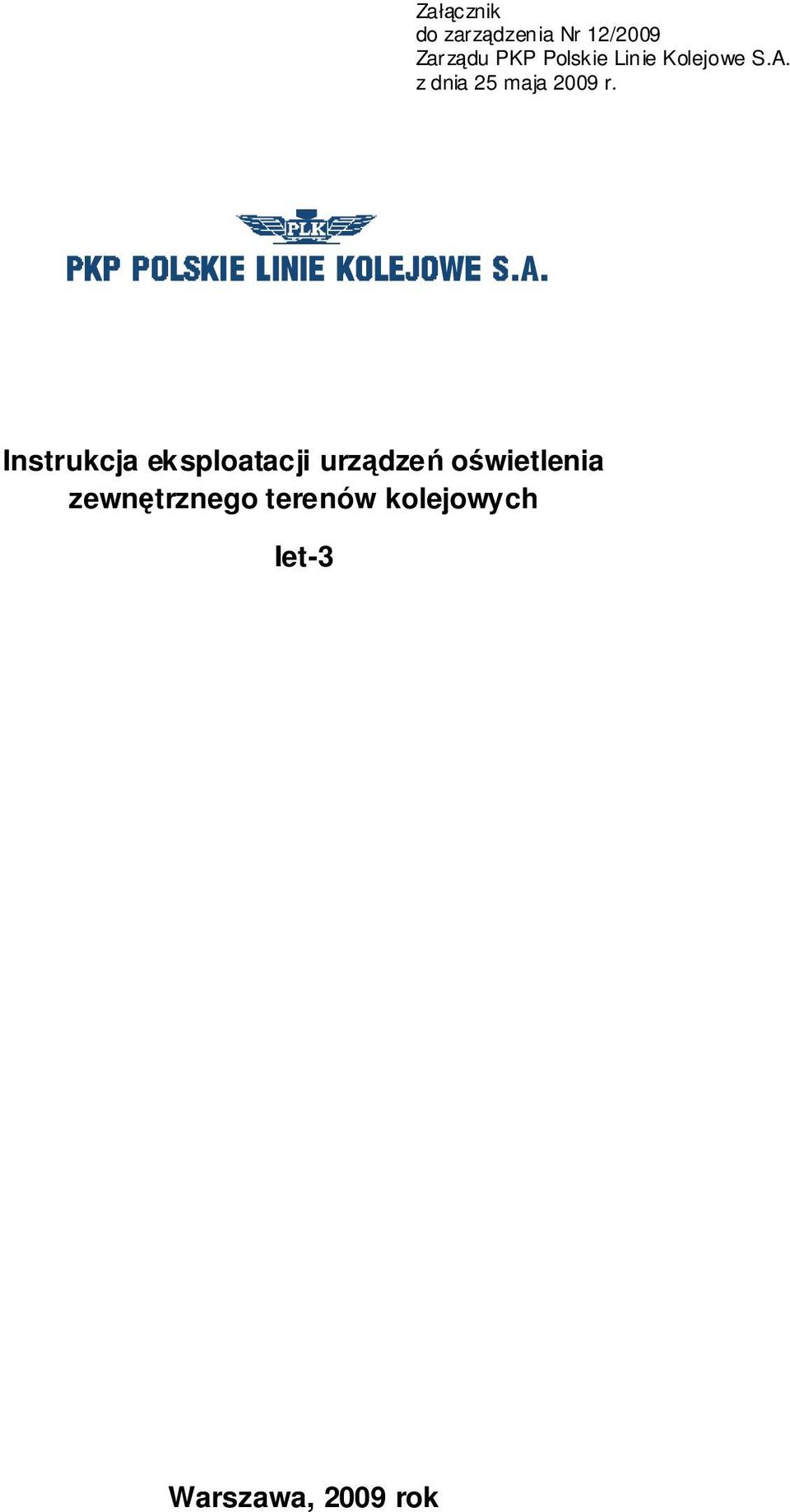 Instrukcja eksploatacji urządzeń oświetlenia