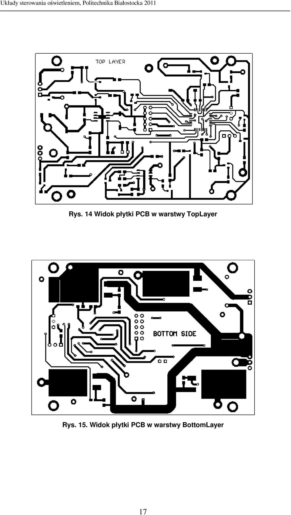 14 Widok płytki PCB w warstwy TopLayer