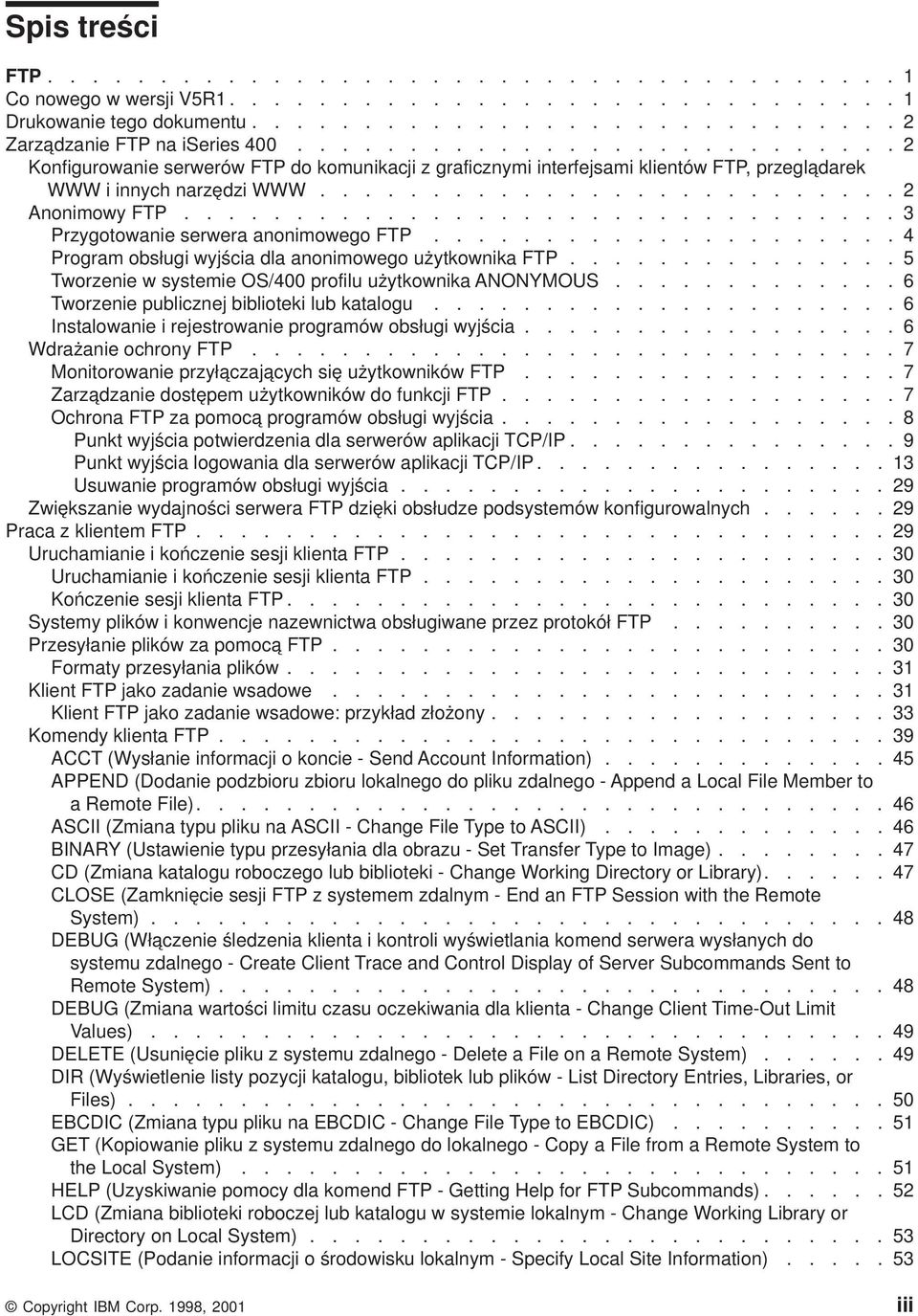 ............................... 3 Przygotowanie serwera anonimowego FTP..................... 4 Program obsługi wyjścia dla anonimowego użytkownika FTP.