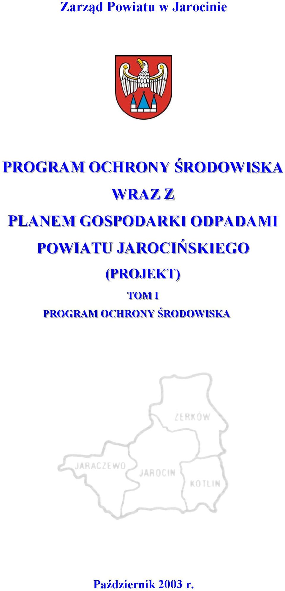 POWIIATU JAROCIŃSKIEGO ((PROJEKT)) TOM II