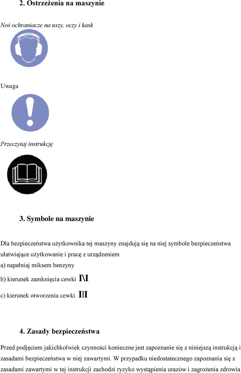 napełniaj miksem benzyny b) kierunek zamknięcia cewki I\I c) kierunek otworzenia cewki I I 4.