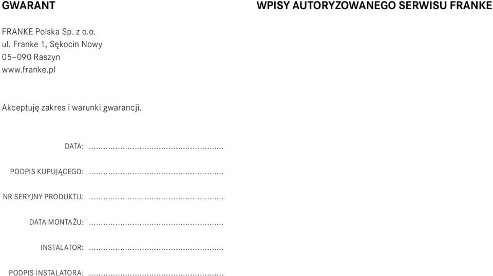 pl Akceptuję zakres i warunki gwarancji. DATA:... PODPIS KUPUJĄCEGO:.