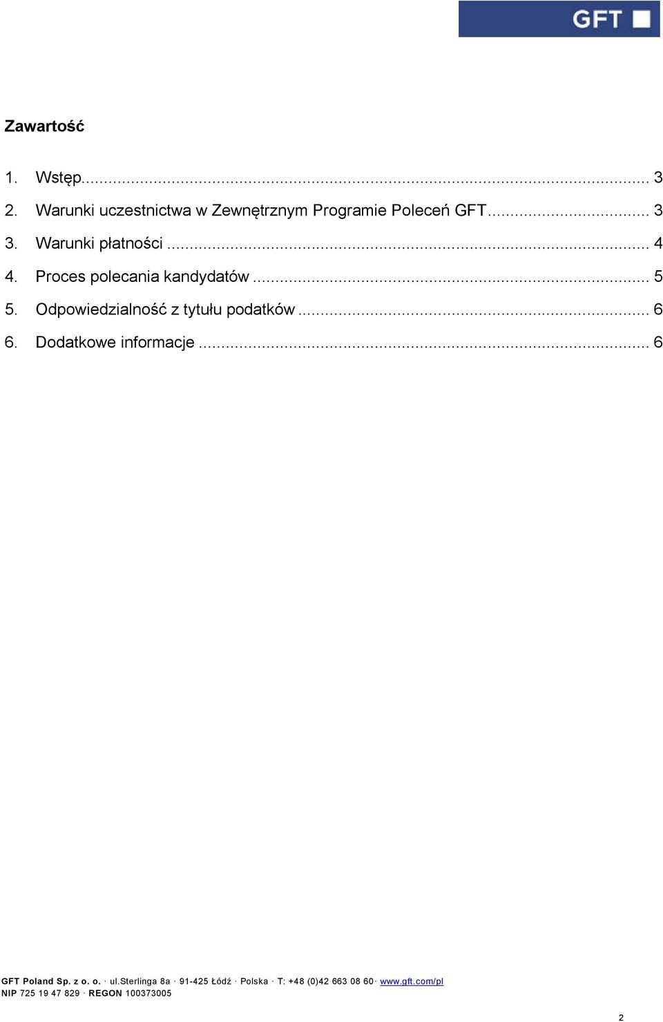 GFT... 3 3. Warunki płatności... 4 4.