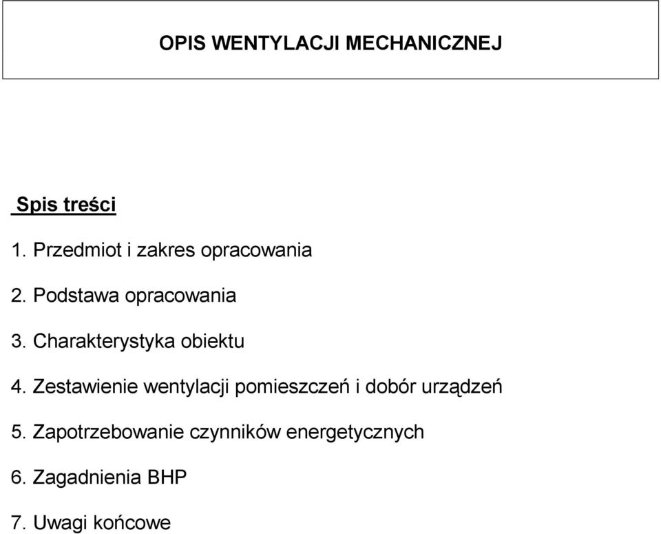 Charakterystyka obiektu 4.