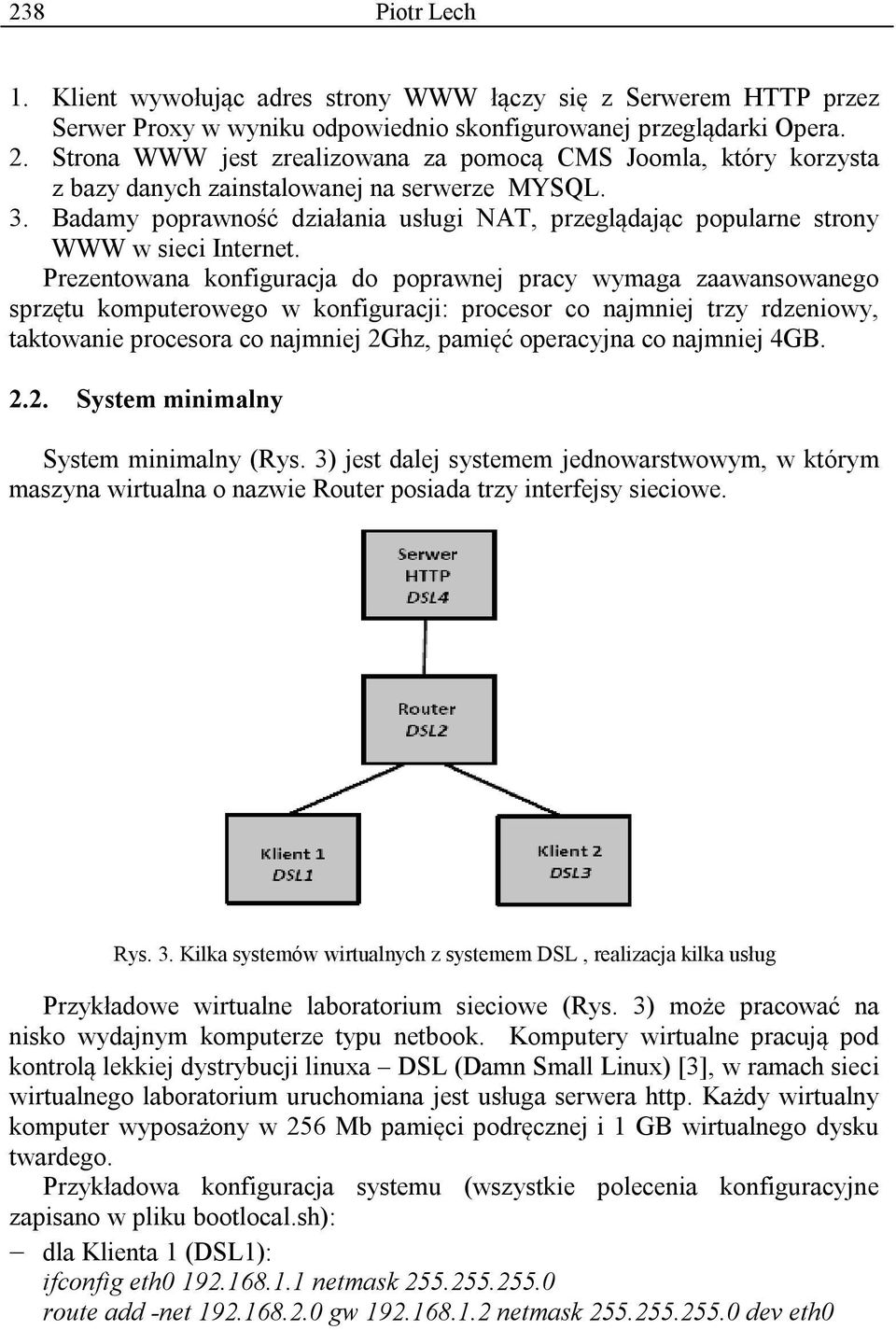 Badamy poprawność działania usługi NAT, przeglądając popularne strony WWW w sieci Internet.