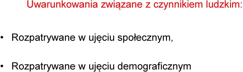 Rozpatrywane w ujęciu