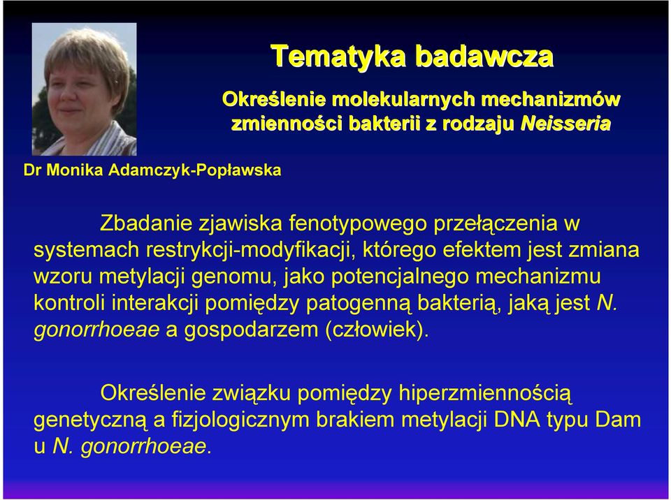 genomu, jako potencjalnego mechanizmu kontroli interakcji pomiędzy patogenną bakterią, jaką jest N.