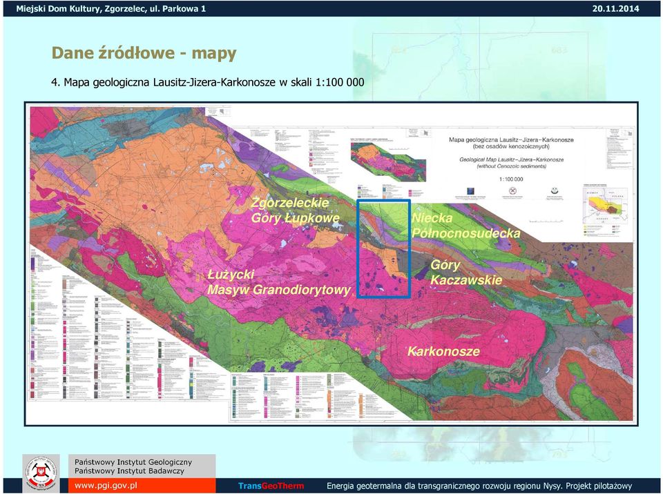 skali 1:100 000 Zgorzeleckie Góry Łupkowe