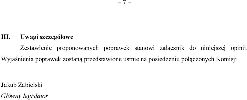 stanowi załącznik do niniejszej opinii.