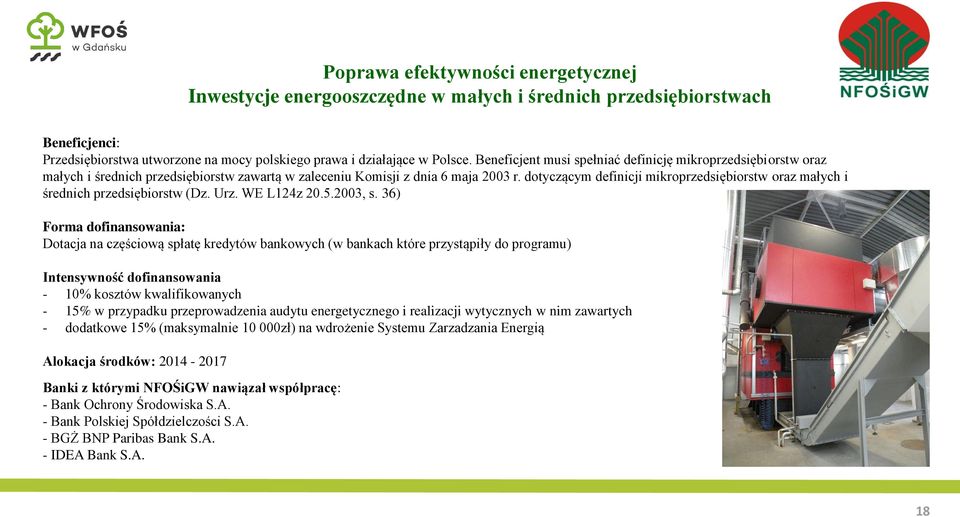 dotyczącym definicji mikroprzedsiębiorstw oraz małych i średnich przedsiębiorstw (Dz. Urz. WE L124z 20.5.2003, s.