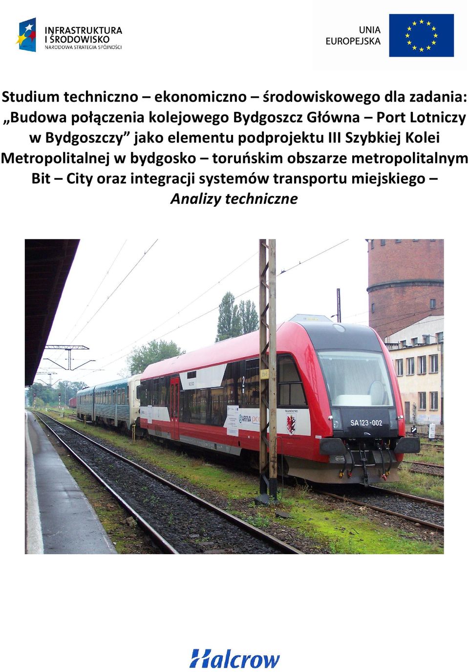 podprojektu III Szybkiej Kolei Metropolitalnej w bydgosko toruńskim obszarze