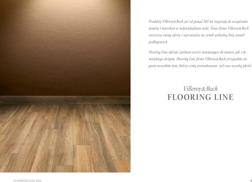 Flooring Line oferuje zarówno wzory nawiązujące do natury, jak i do miejskiego designu.