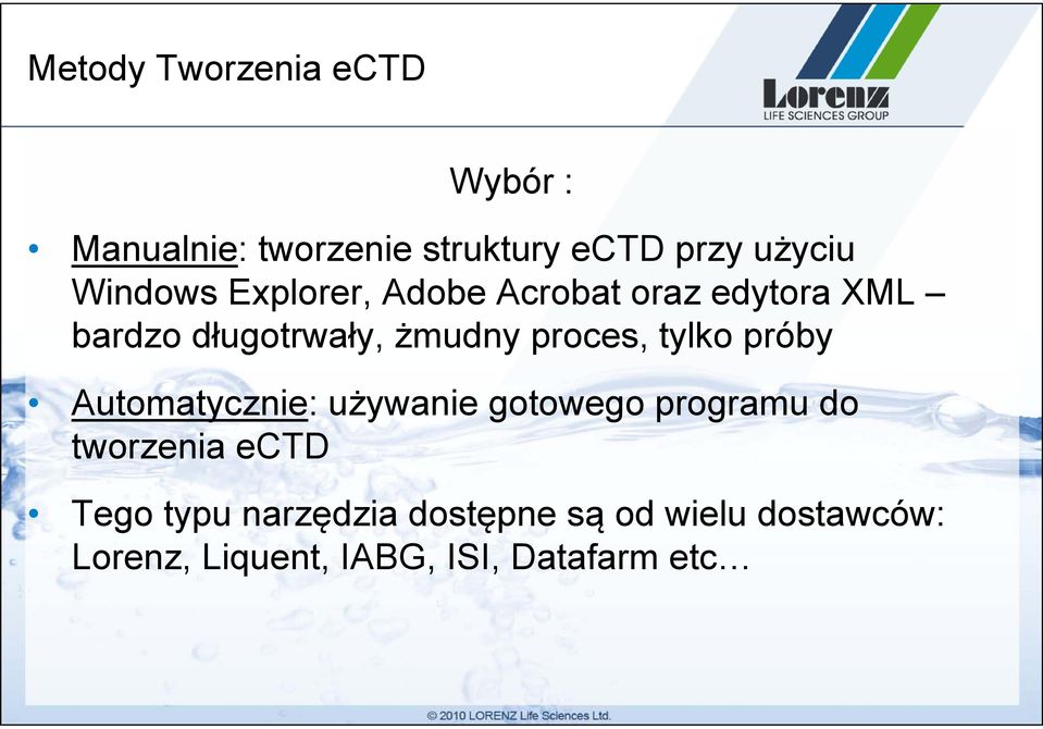 proces, tylko próby Automatycznie: używanie gotowego programu do tworzenia ectd
