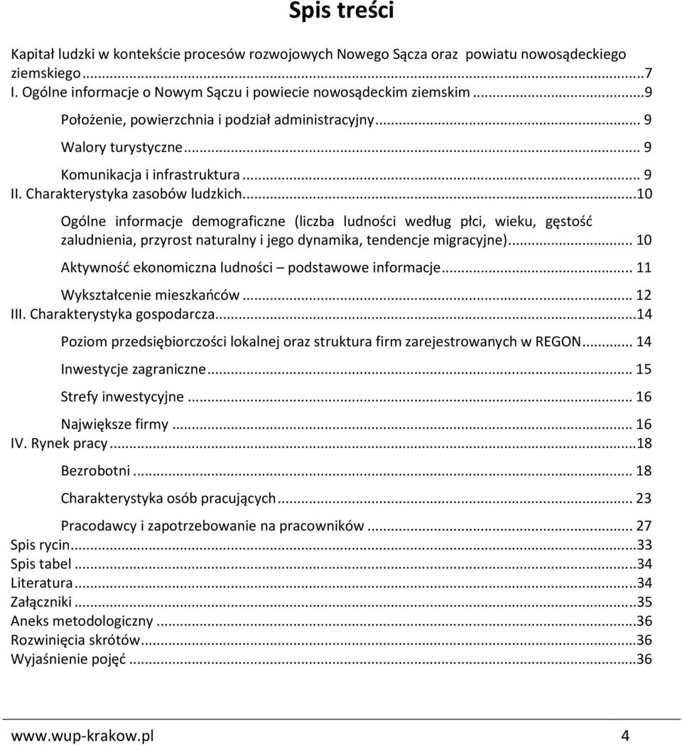 ..10 Ogólne informacje demograficzne (liczba ludności według płci, wieku, gęstość zaludnienia, przyrost naturalny i jego dynamika, tendencje migracyjne).