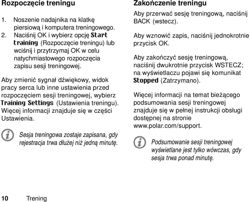 Aby zmienić sygnał dźwiękowy, widok pracy serca lub inne ustawienia przed rozpoczęciem sesji treningowej, wybierz Training Settings (Ustawienia treningu).