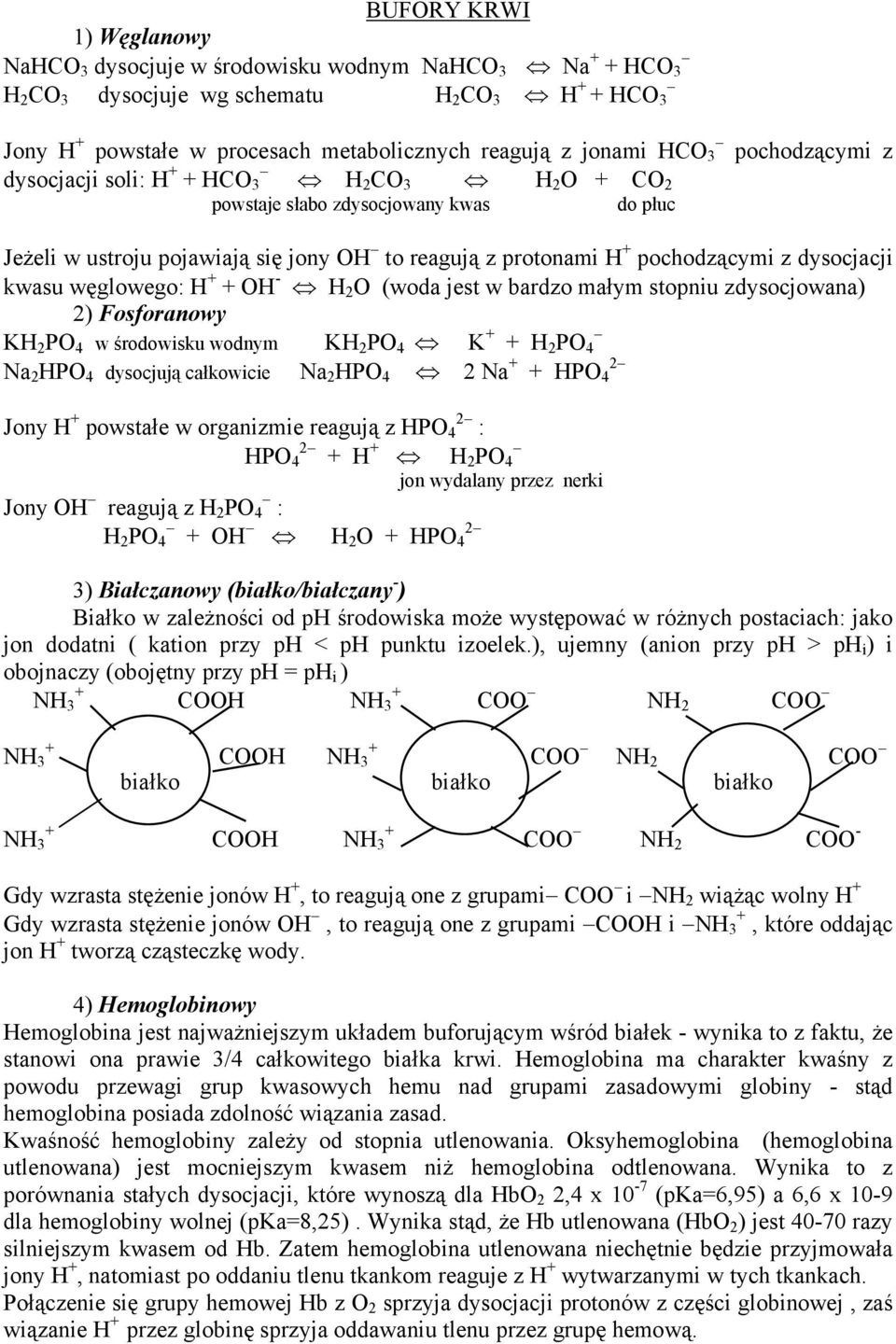 dysocjacji kwasu węglowego: H + + OH - H 2 O (woda jest w bardzo małym stopniu zdysocjowana) 2) Fosforanowy KH 2 PO 4 w środowisku wodnym KH 2 PO 4 K + + H 2 PO 4 Na 2 HPO 4 dysocjują całkowicie Na 2