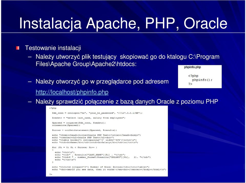 Group\Apache2\htdocs: htdocs: Należy otworzyć go w przeglądarce pod