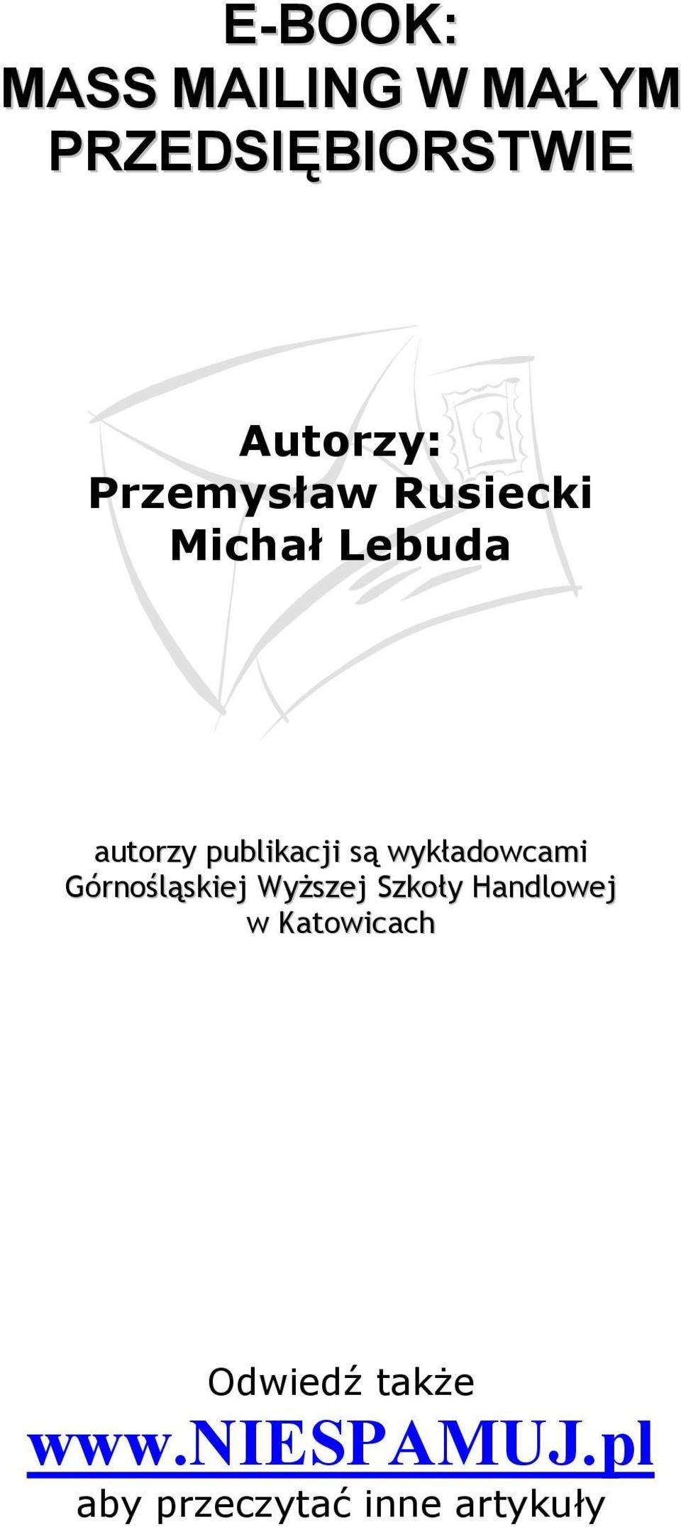 wykadowcami Górnolskiej Wyszej Szkoy Handlowej w