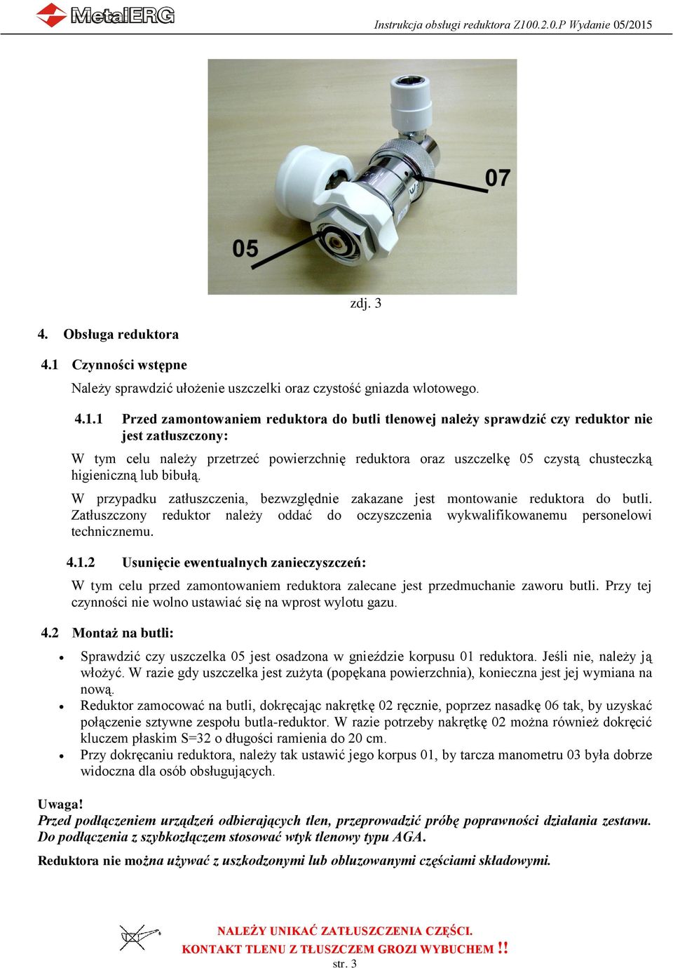 zdj. 3 4. Obsługa reduktora 4.1 