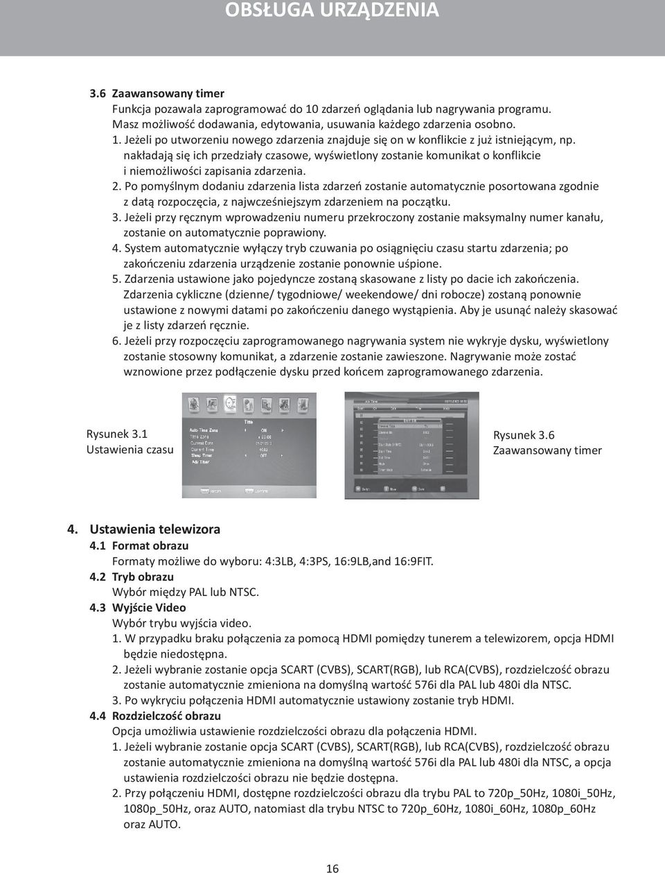 Po pomyślnym dodaniu zdarzenia lista zdarzeń zostanie automatycznie posortowana zgodnie z datą rozpoczęcia, z najwcześniejszym zdarzeniem na początku. 3.