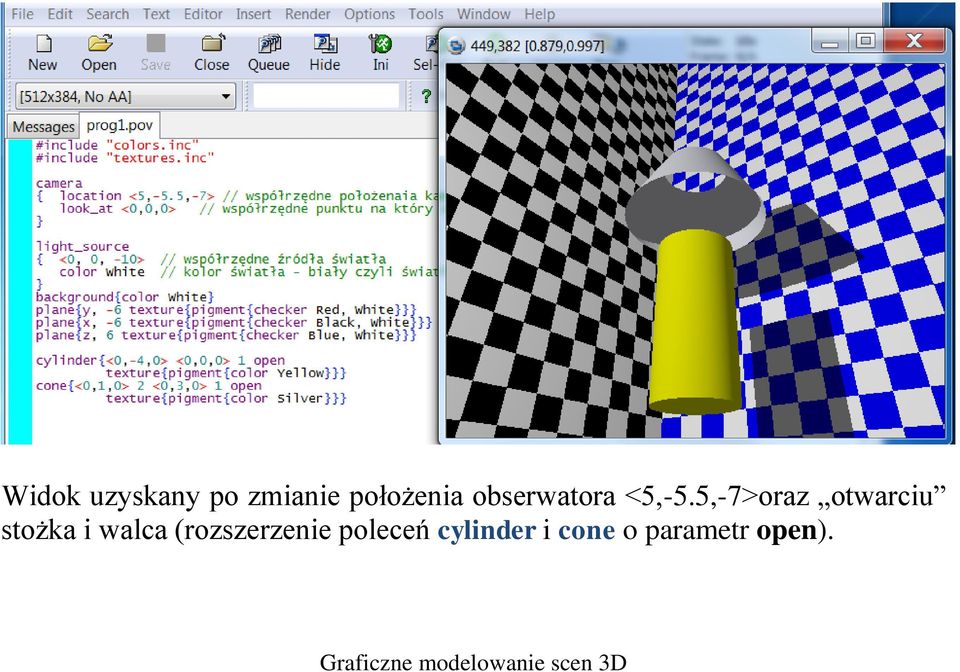 5,-7>oraz otwarciu stożka i walca