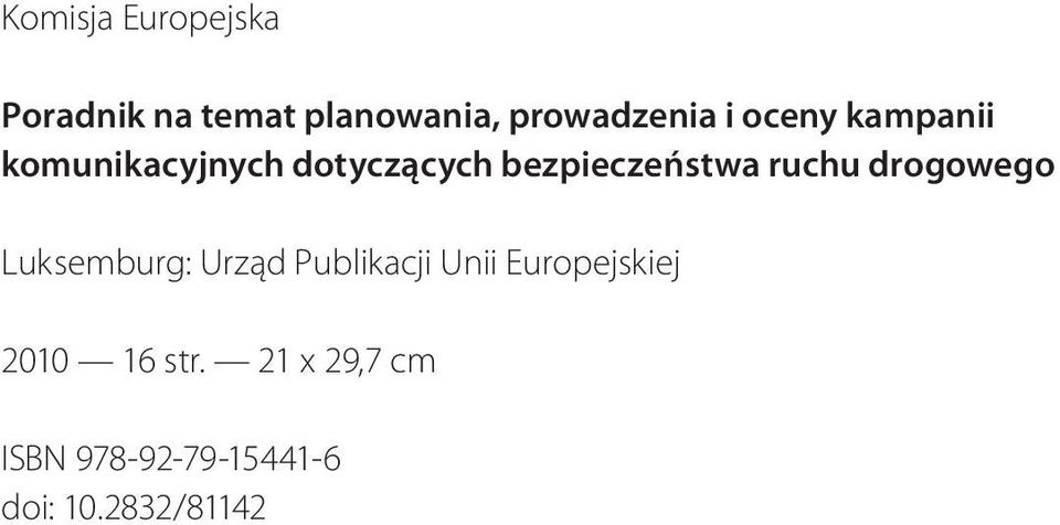 ruchu drogowego Luksemburg: Urząd Publikacji Unii Europejskiej