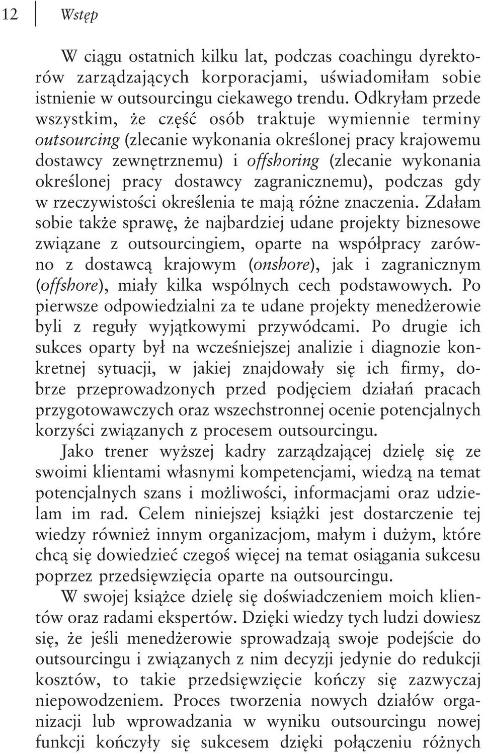 dostawcy zagranicznemu), podczas gdy w rzeczywistości określenia te mają różne znaczenia.