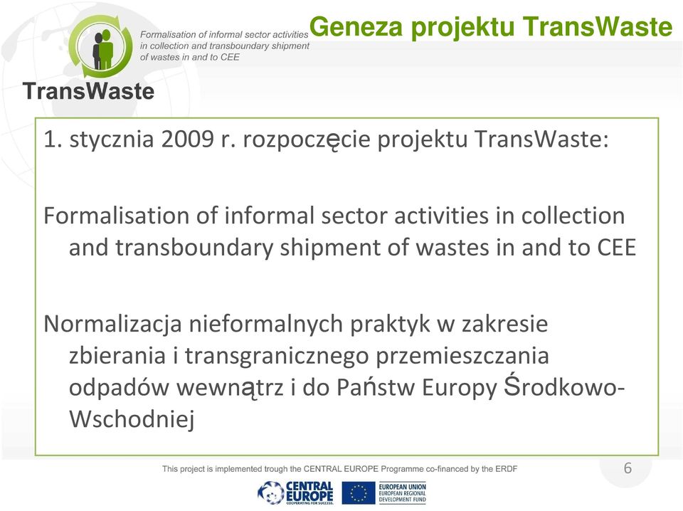 collection and transboundary shipment of wastes in and to CEE Normalizacja