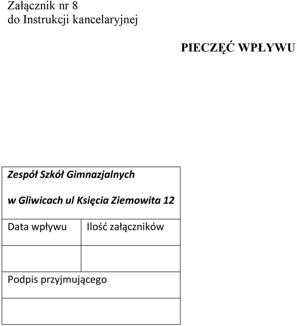 w Gliwicach ul Księcia Ziemowita 12 Data