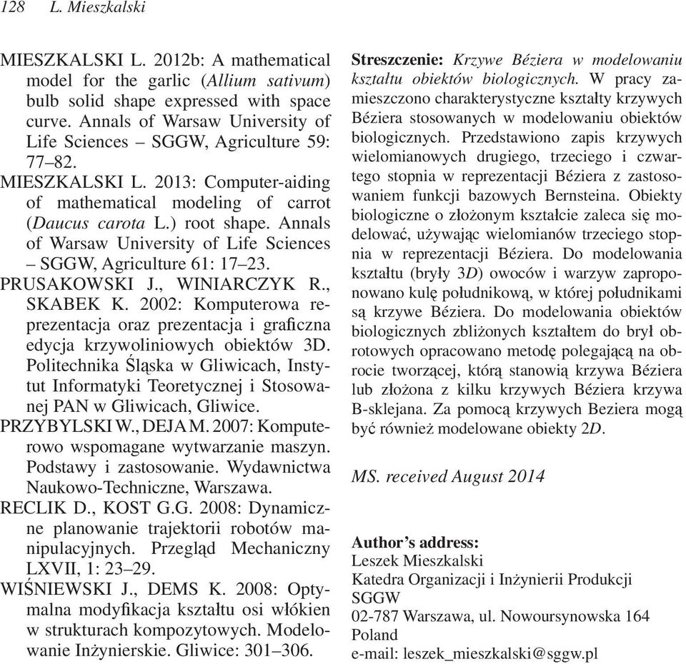 nnals of Warsaw University of Life Sciences SGGW, griculture 61: 17 23. PRUSKOWSKI J., WINIRCZYK R., SKBEK K.