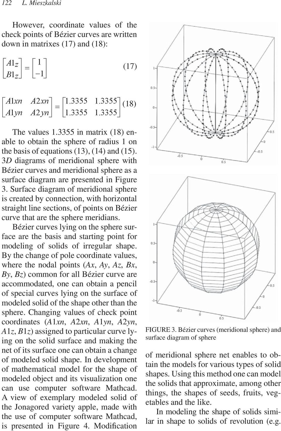 3D diagrams of meridional sphere with Bézier curves and meridional sphere as a surface diagram are presented in Figure 3.