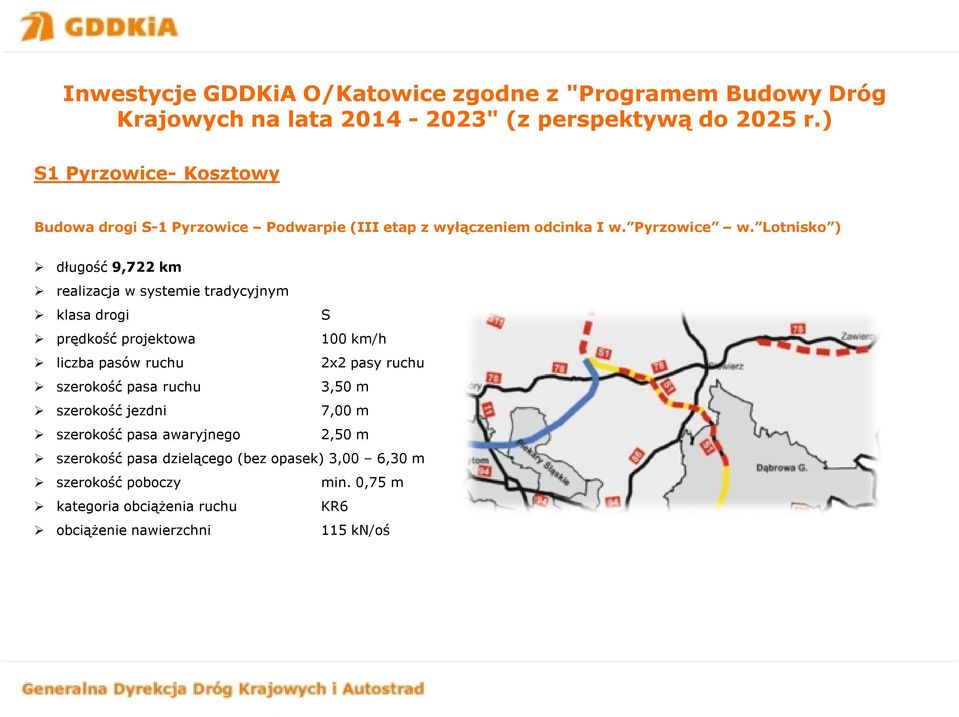 ruchu 2x2 pasy ruchu szerokość pasa ruchu 3,50 m szerokość jezdni 7,00 m szerokość pasa awaryjnego 2,50 m szerokość