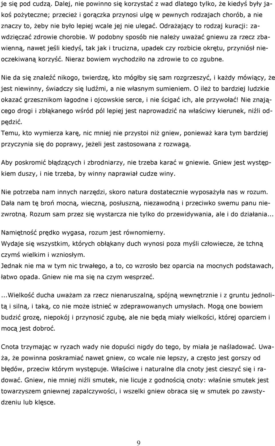 nie ulegać. Odrażający to rodzaj kuracji: zawdzięczać zdrowie chorobie.